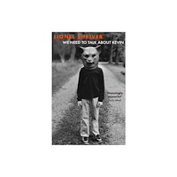 HarperCollins Publishers We Need to Talk About Kevin (häftad, eng)