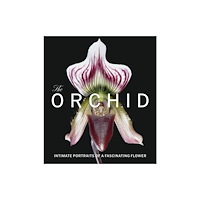 Scala Publishers Ltd The Orchid (inbunden, eng)