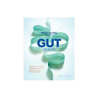 Taylor & francis ltd Mayo Clinic Guide to Gut Health (inbunden, eng)