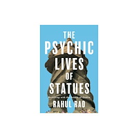 Pluto Press The Psychic Lives of Statues (häftad, eng)