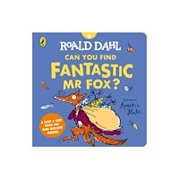 Penguin Random House Children's UK Roald Dahl: Can You Find Fantastic Mr Fox? (bok, board book, eng)