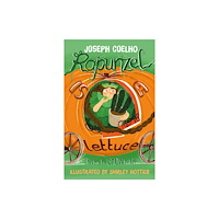 Otter-Barry Books Rapunzel is a Lettuce (häftad, eng)