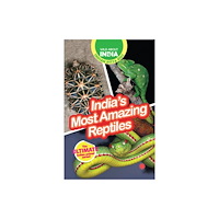 Juggernaut Publication India’s Most Amazing Reptiles (häftad, eng)