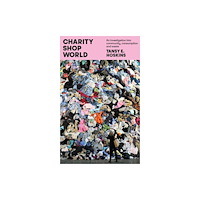 The Indigo Press Charity Shop World (inbunden, eng)