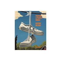 Kerber Verlag Painting a Perfect World (inbunden, eng)