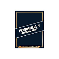 HarperCollins Publishers 100% Unofficial Formula 1 Annual 2027 (inbunden, eng)
