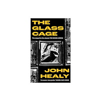 Wilton Square Books The Glass Cage (inbunden, eng)