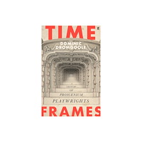 Faber & Faber Time Frames (inbunden, eng)