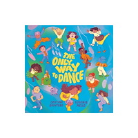 Prentice Hall Press The Only Way to Dance (inbunden, eng)