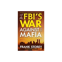 Citadel Press Inc.,U.S. The FBI’s War Against the Mafia (inbunden, eng)