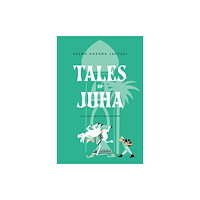 Interlink Publishing Group, Inc Tales of Juha (inbunden, eng)