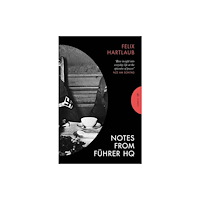 Pushkin Press Notes from Führer HQ (häftad, eng)