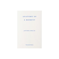 Fitzcarraldo Editions Anatomy of a Moment (häftad, eng)