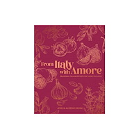 Dorling Kindersley Ltd From Italy with Amore (inbunden, eng)