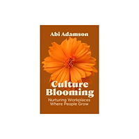 Berrett-Koehler Publishers Culture Blooming (häftad, eng)