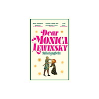 Atlantic Books Dear Monica Lewinsky (häftad, eng)