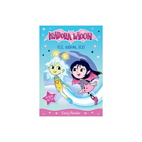 Oxford University Press Isadora Moon: Fly, Isadora, Fly! An exciting early reader based on the top rated animated TV series, from the world of H...