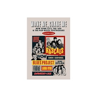 Trouser Press Books Wake Me, Shake Me (häftad, eng)