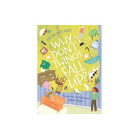 Arcturus publishing ltd Why Don't Things Fall Up? (inbunden, eng)