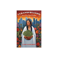 University of Arizona Press Curandereando (häftad, eng)