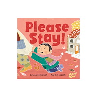 Barefoot Books, Incorporated Please Stay! (bok, board book, eng)