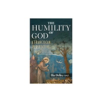 Orbis Books (USA) Humility of God: A Franciscan Perspective (häftad, eng)