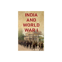 Manohar Publishers and Distributors India and World War I (inbunden, eng)