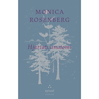 Monica Rosenberg Hjärtats anatomi (bok, danskt band)