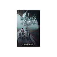 Austin Macauley Publishers FZE A Mother's Affliction (häftad, eng)