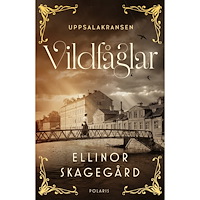Ellinor Skagegård Vildfåglar (inbunden)