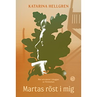 Katarina Hellgren Martas röst i mig : mor och dotter i skuggan av Förintelsen (inbunden)
