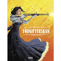 Laurent Astier Förgifterskan : hämndens väg (bok, kartonnage)