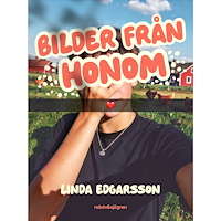 Linda Edgarsson Bilder från honom (inbunden)