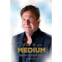 Benny Rosenqvist Mitt liv som medium (inbunden)
