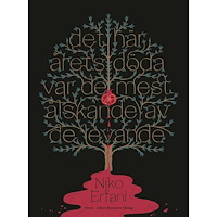 Niko Erfani Det här årets döda var de mest älskande av de levande (bok, kartonnage)