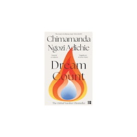 Chimamanda Ngozi Adichie Dream Count (pocket, eng)