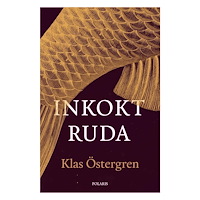 Klas Östergren Inkokt ruda (inbunden)