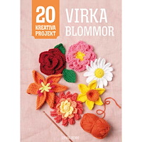 Sarah-Jane Hicks Virka blommor (inbunden)