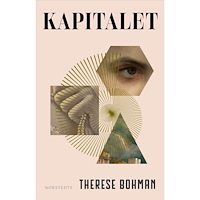 Therese Bohman Kapitalet (inbunden)