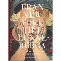 Kajsa Willemark Från New York till Lönneberga : en bok om Björn Berg (inbunden)