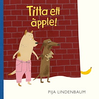 Pija Lindenbaum Titta ett äpple! (bok, board book)