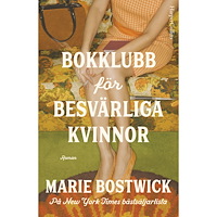 Marie Bostwick Bokklubb för besvärliga kvinnor (inbunden)