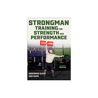 Human Kinetics Publishers Strongman Training for Strength and Performance (häftad, eng)