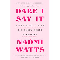 Naomi Watts Dare I Say It (häftad, eng)