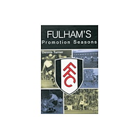 DB Publishing Fulham's Promotion Seasons (häftad, eng)