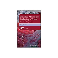John Wiley And Sons Ltd Modified Atmosphere Packaging of Foods – Principles and Applications (inbunden, eng)