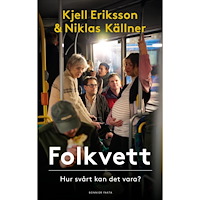 Kjell Eriksson Folkvett : hur svårt kan det vara? (bok, kartonnage)
