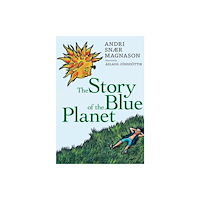 Not Stated The Story of the Blue Planet (häftad, eng)