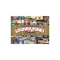 Insight Editions The 100 Greatest Looney Tunes Cartoons (inbunden, eng)