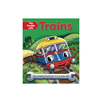 Anness publishing The Trouble With Trains (häftad, eng)